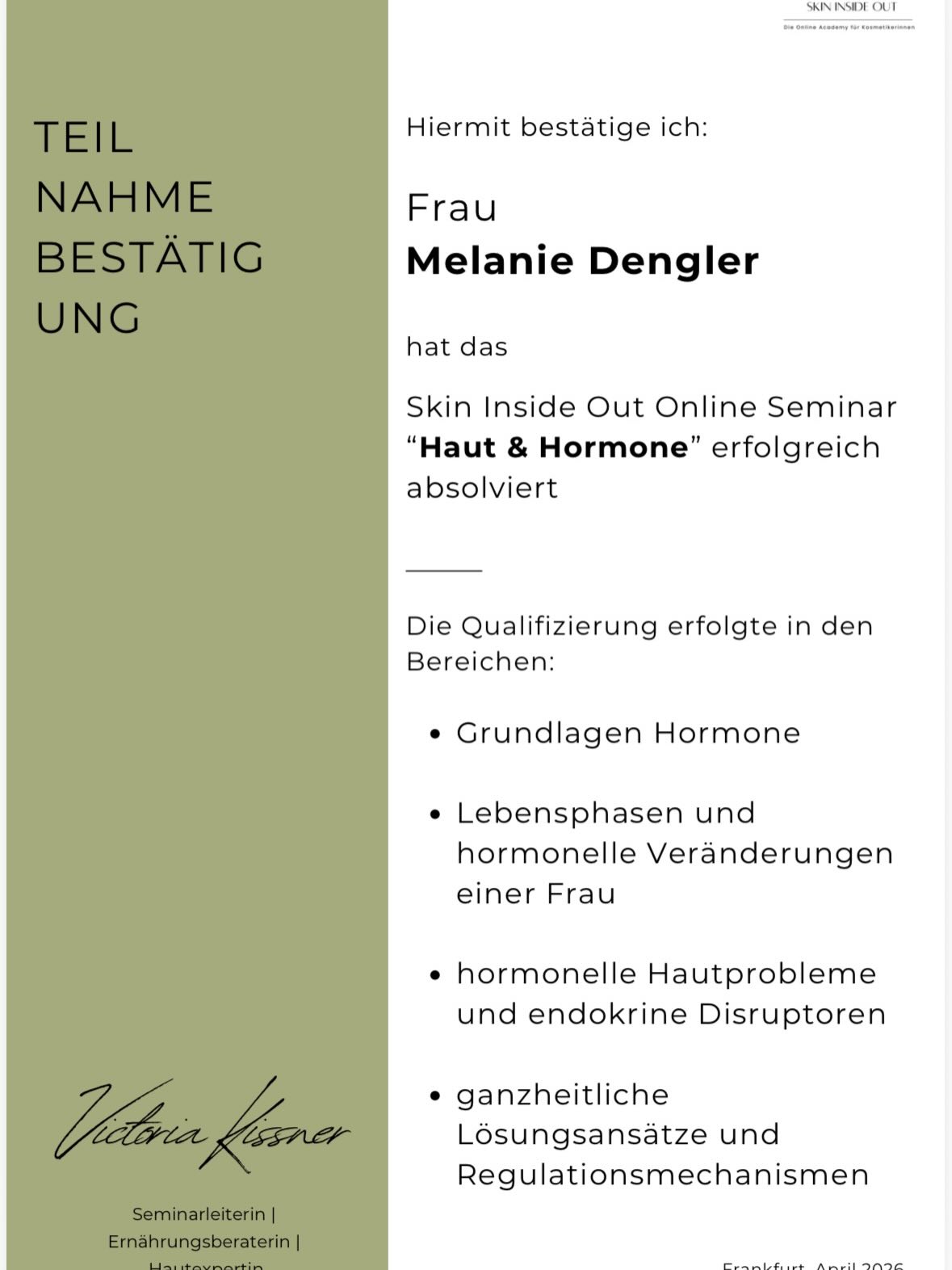 Teilnahmebestätigung Skin Inside Out Seminar Haut & Hormone für Melanie Dengler, Medical Beauty Melanie Dengler Straubing, April 2026